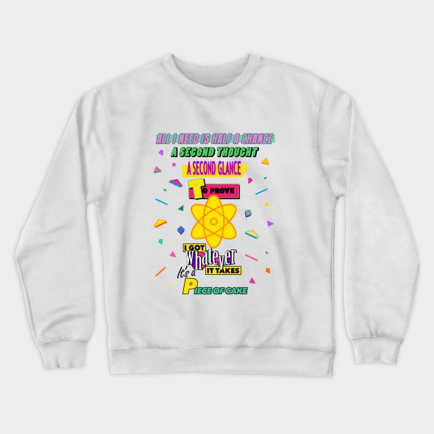 It's A Piece of Cake Crewneck Sweatshirt by PopcornApparel